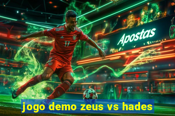 jogo demo zeus vs hades